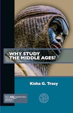 Why Study the Middle Ages?