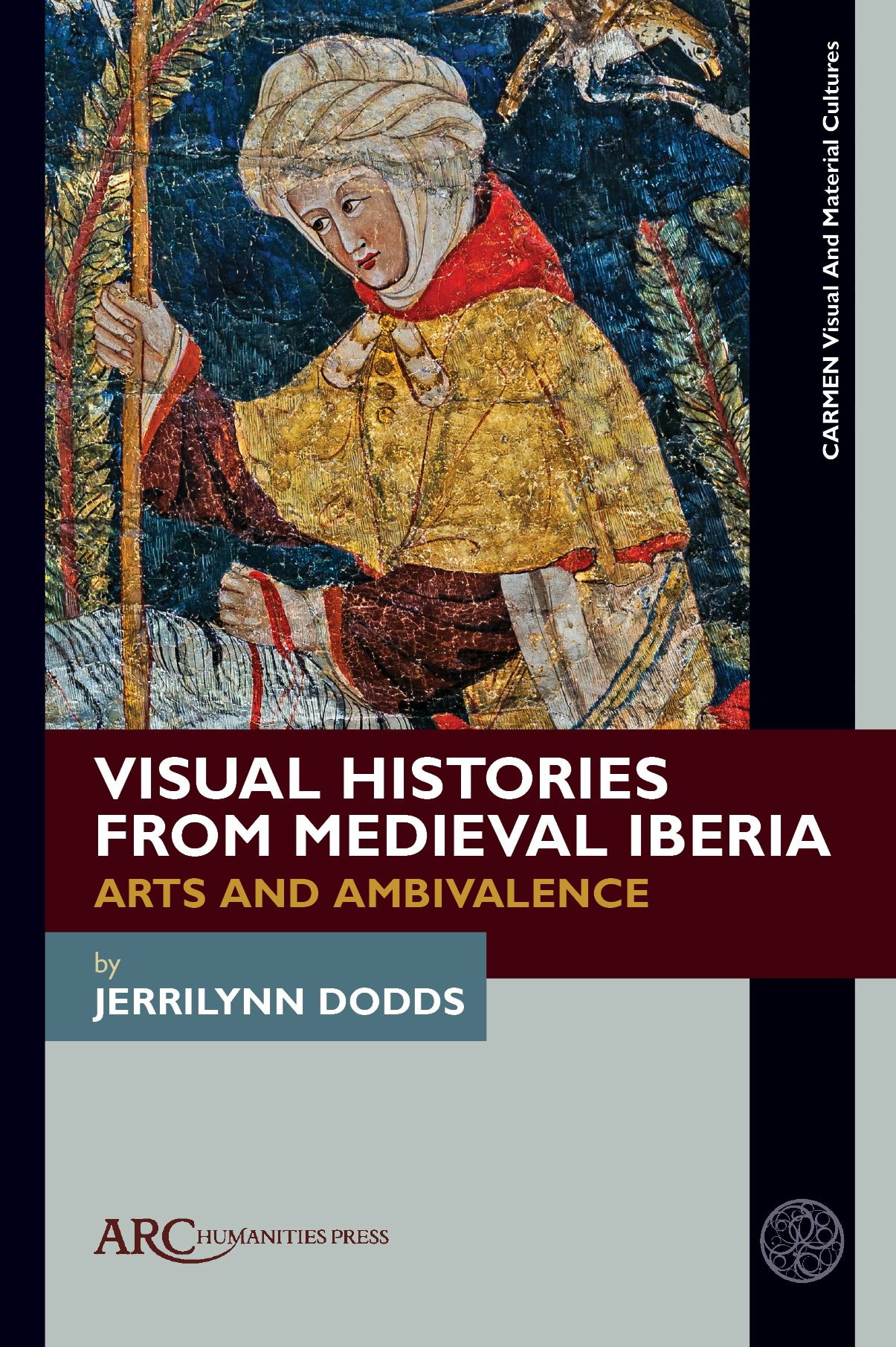 Visual Histories from Medieval Iberia - Arc Humanities Press