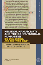 Medieval Manuscripts and the Computational Humanities