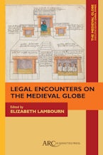 Legal Encounters on the Medieval Globe