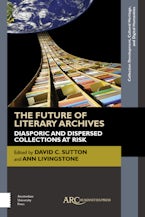 The Future of Literary Archives